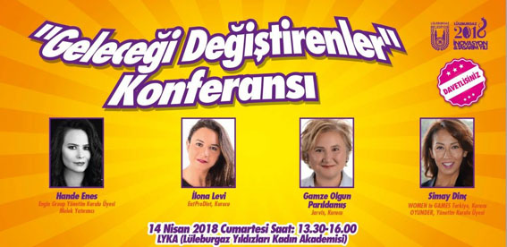 “Geleceği Değiştirenler Konferansı” bugün