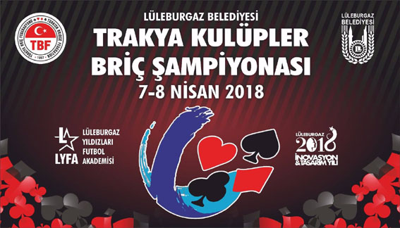 Trakya Briç Şampiyonası 7-8 Nisan’da LYFA’da