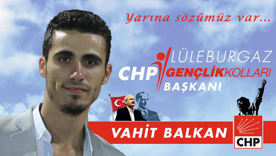 CHP Gençlik Kolları Başkanlığı’na  Vahit Balkan seçildi.