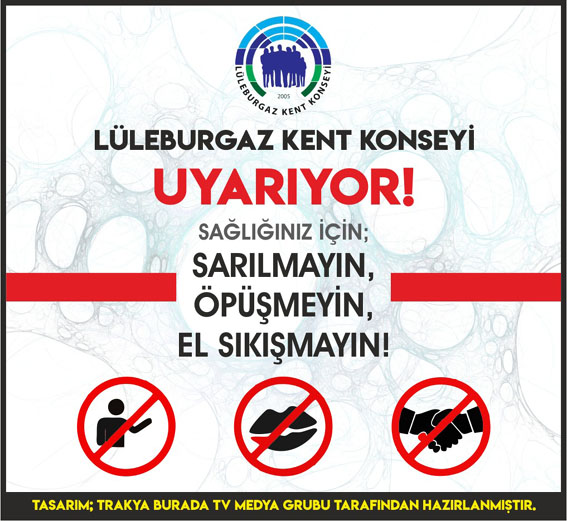 Lüleburgaz Kent Konseyi’nden “ÖPÜŞMEYİN”  uyarısı