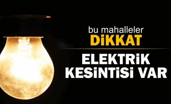 Bugün elektik kesintisi var