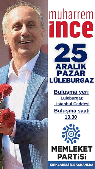 Muharrem İnce, yarın Lüleburgaz’a geliyor