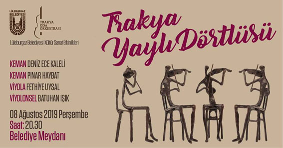 Trakya Yaylı Dörtlüsü bu akşam konser verecek