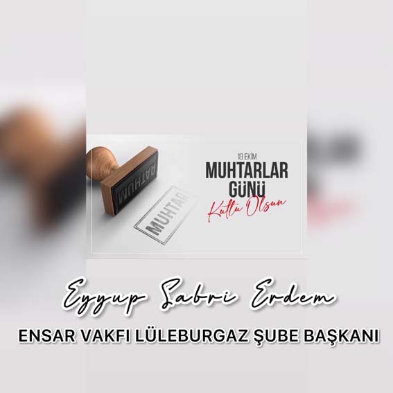 Ensar Vakfı’nda muhtarlar günü açıklaması