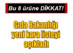 Bu 8 ürüne DİKKAT