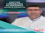 MEDİKENT’te ÇOCUK CERRAHİ KLİNİĞİ AÇILDI!