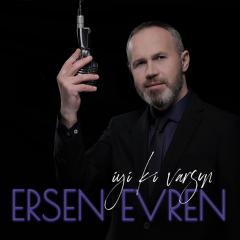 Müzik öğretmeni Ersen Evren’den ikinci single