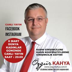 Özgür Kahya’dan 8 Mart’a özel eğitim